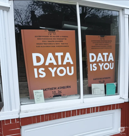 Discover "Data IS You" by Matthew Ashburn at The Bookloft: Reclaim Your Digital Self - Data IS You